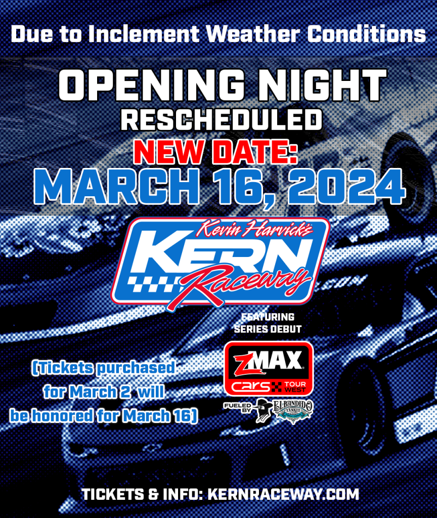 INCLEMENT WEATHER FORCES POSTPONEMENT OF OPENING NIGHT AT KEVIN HARVICK